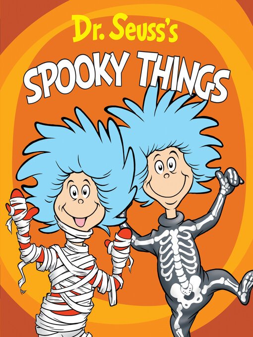 Title details for Dr. Seuss's Spooky Things by Dr. Seuss - Available